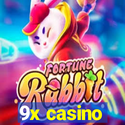 9x casino